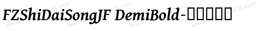 FZShiDaiSongJF DemiBold字体转换